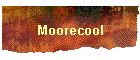 Moorecool